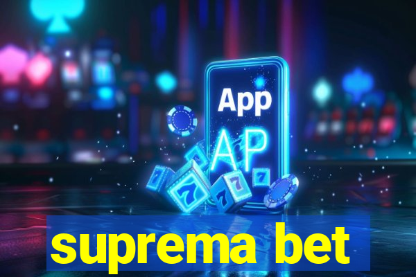 suprema bet